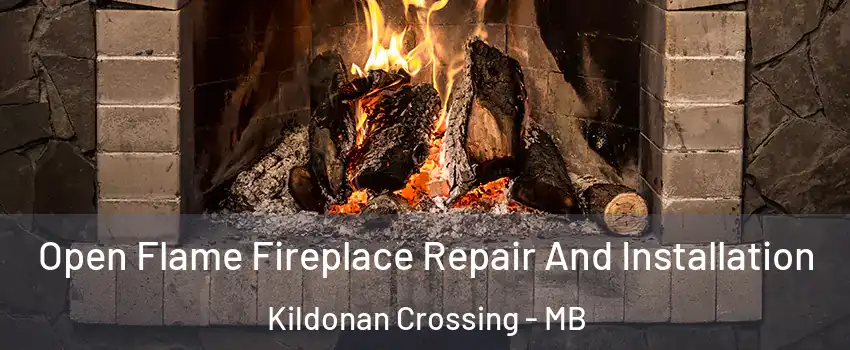  Open Flame Fireplace Repair And Installation Kildonan Crossing - MB