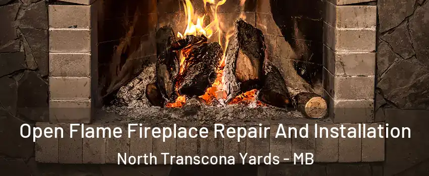  Open Flame Fireplace Repair And Installation North Transcona Yards - MB