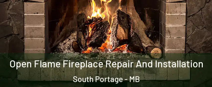  Open Flame Fireplace Repair And Installation South Portage - MB