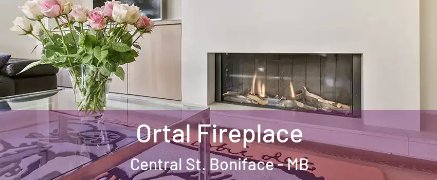 Ortal Fireplace Central St. Boniface - MB