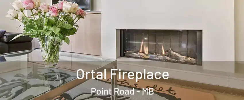 Ortal Fireplace Point Road - MB