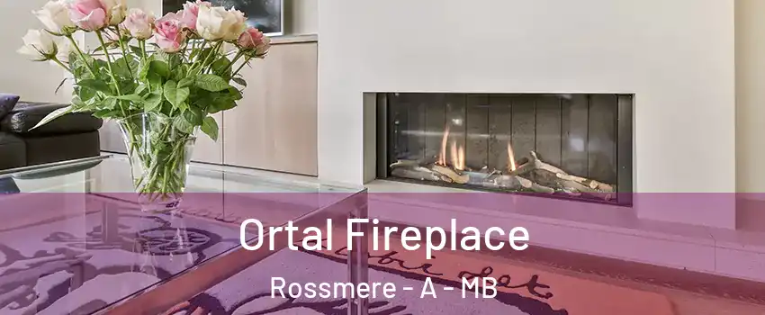 Ortal Fireplace Rossmere - A - MB