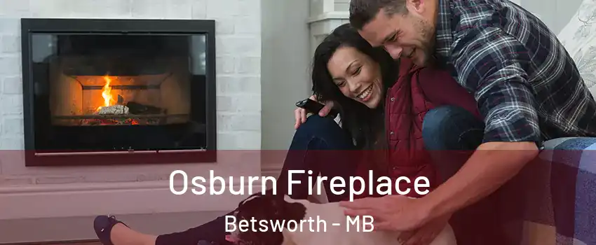  Osburn Fireplace Betsworth - MB