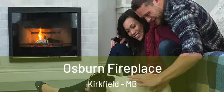  Osburn Fireplace Kirkfield - MB