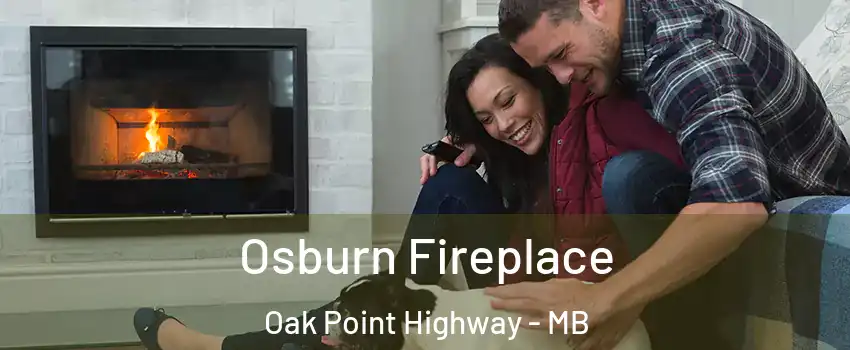  Osburn Fireplace Oak Point Highway - MB