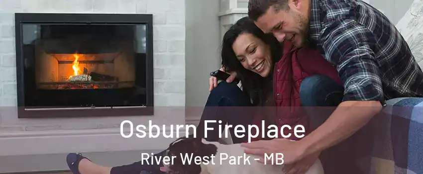 Osburn Fireplace River West Park - MB