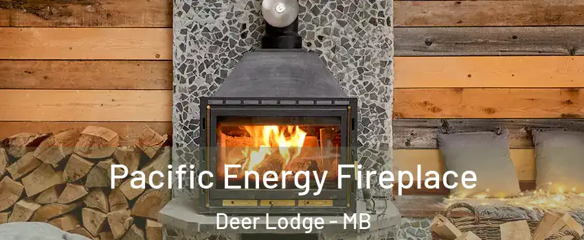  Pacific Energy Fireplace Deer Lodge - MB