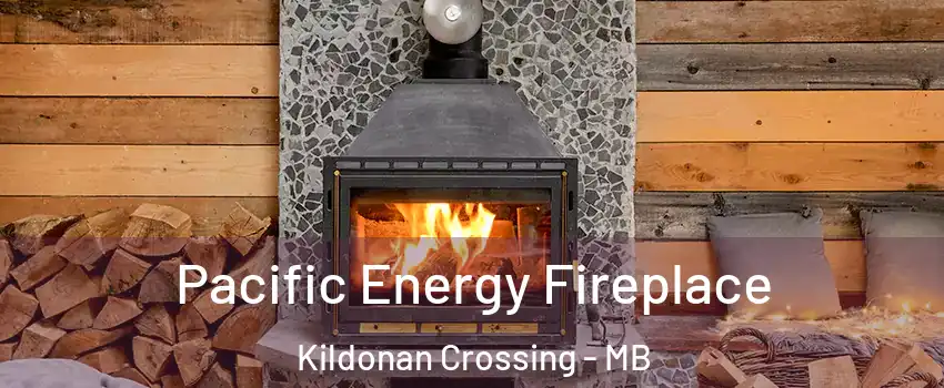  Pacific Energy Fireplace Kildonan Crossing - MB