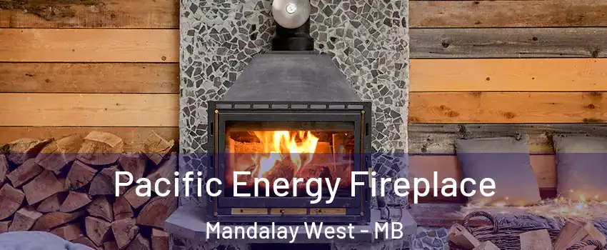  Pacific Energy Fireplace Mandalay West - MB