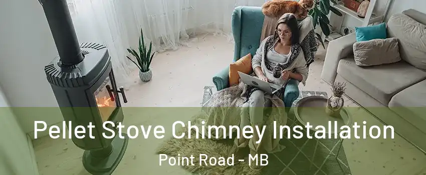  Pellet Stove Chimney Installation Point Road - MB