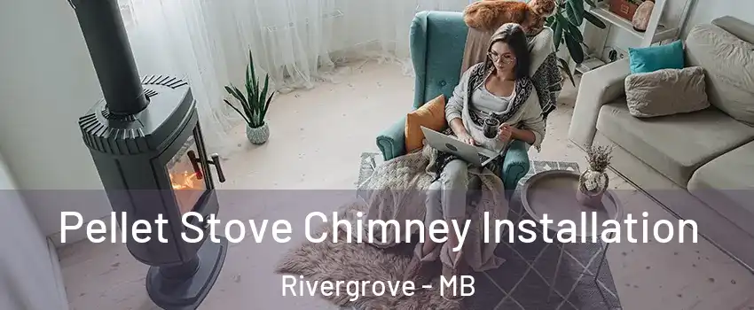  Pellet Stove Chimney Installation Rivergrove - MB