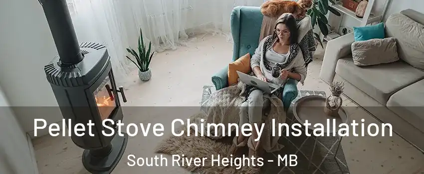  Pellet Stove Chimney Installation South River Heights - MB