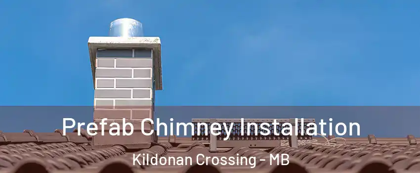  Prefab Chimney Installation Kildonan Crossing - MB