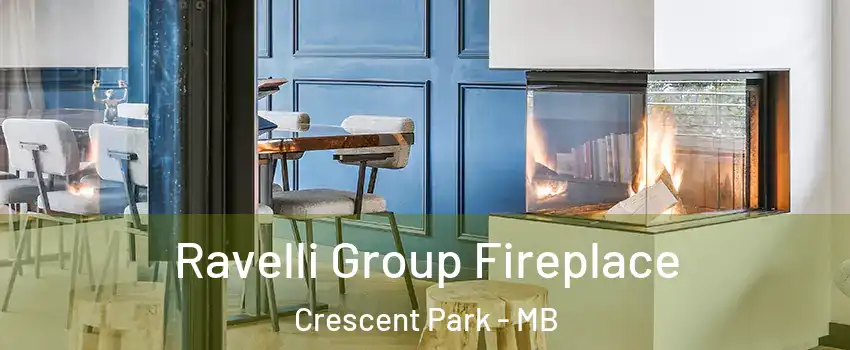  Ravelli Group Fireplace Crescent Park - MB