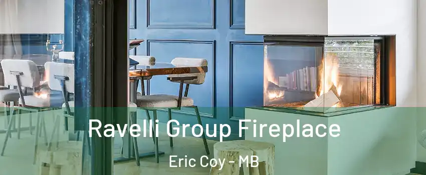  Ravelli Group Fireplace Eric Coy - MB