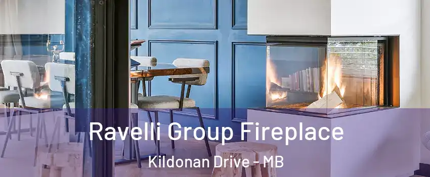  Ravelli Group Fireplace Kildonan Drive - MB