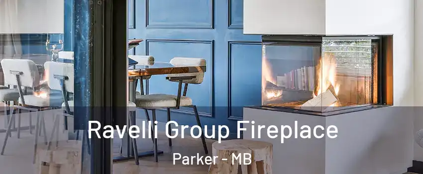  Ravelli Group Fireplace Parker - MB