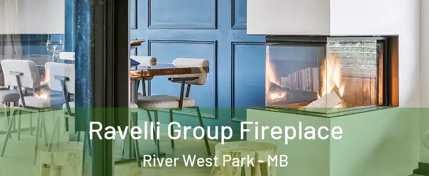  Ravelli Group Fireplace River West Park - MB