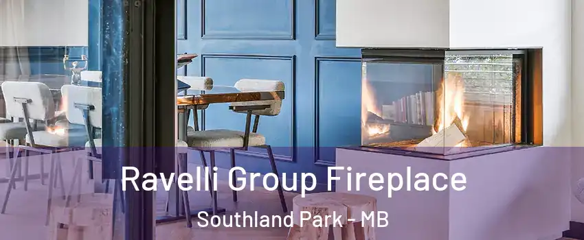  Ravelli Group Fireplace Southland Park - MB