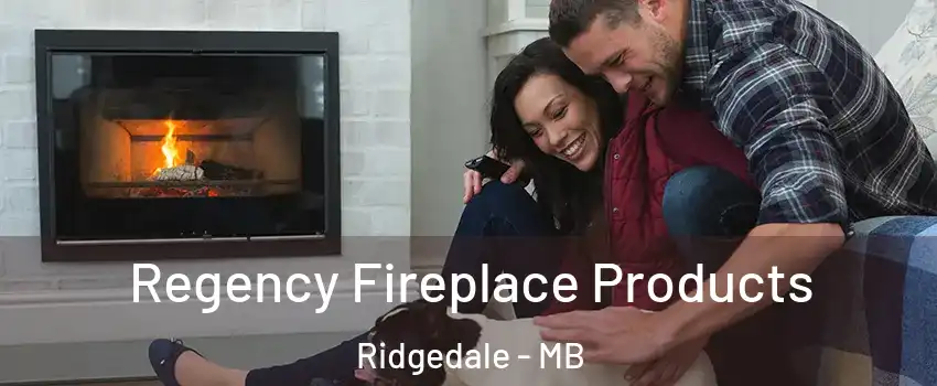  Regency Fireplace Products Ridgedale - MB
