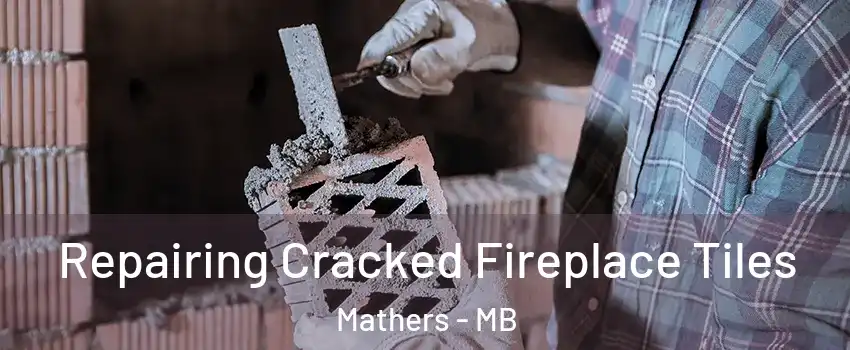  Repairing Cracked Fireplace Tiles Mathers - MB