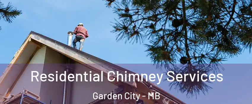  Residential Chimney Services Garden City - MB