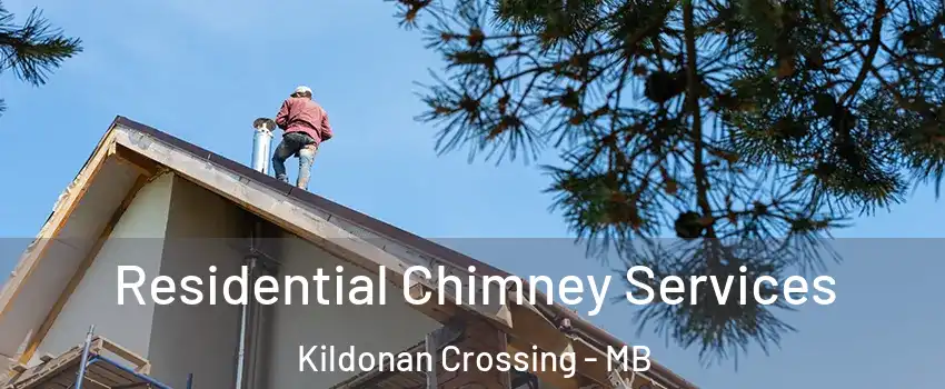  Residential Chimney Services Kildonan Crossing - MB