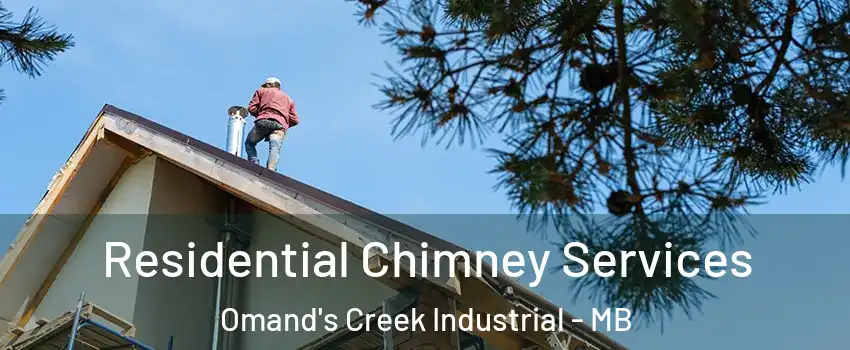  Residential Chimney Services Omand's Creek Industrial - MB