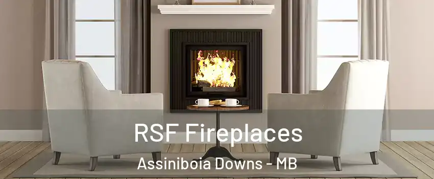  RSF Fireplaces Assiniboia Downs - MB