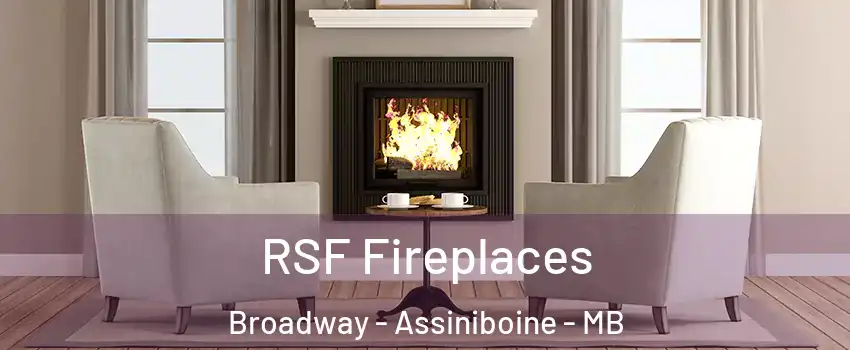  RSF Fireplaces Broadway - Assiniboine - MB