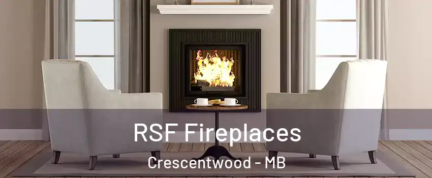  RSF Fireplaces Crescentwood - MB
