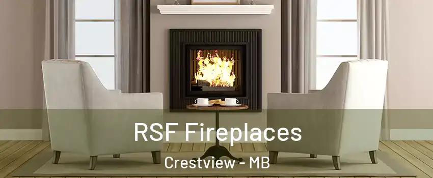  RSF Fireplaces Crestview - MB