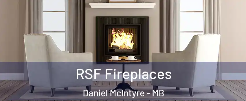  RSF Fireplaces Daniel McIntyre - MB