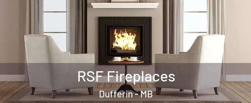  RSF Fireplaces Dufferin - MB