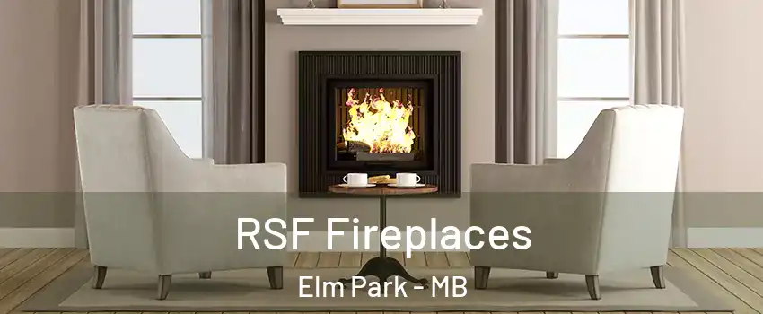  RSF Fireplaces Elm Park - MB