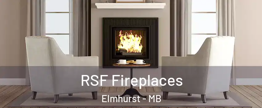  RSF Fireplaces Elmhurst - MB
