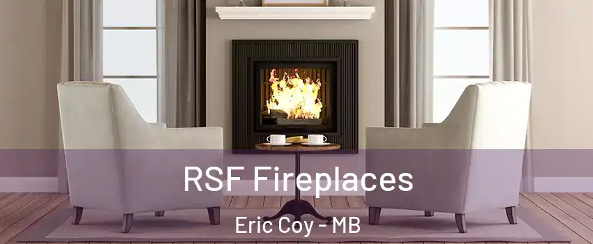  RSF Fireplaces Eric Coy - MB