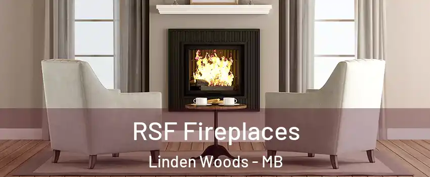  RSF Fireplaces Linden Woods - MB