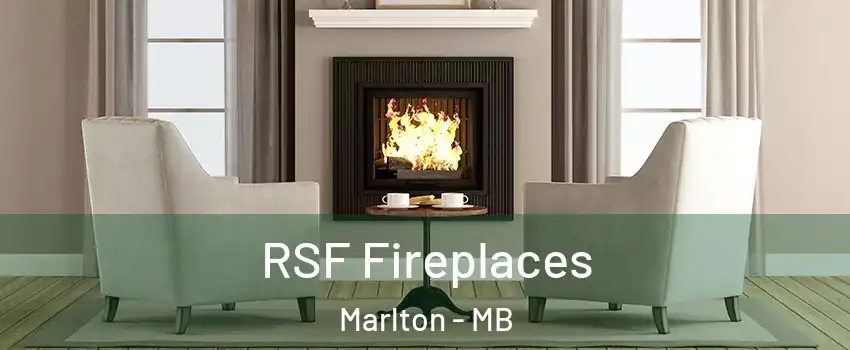  RSF Fireplaces Marlton - MB
