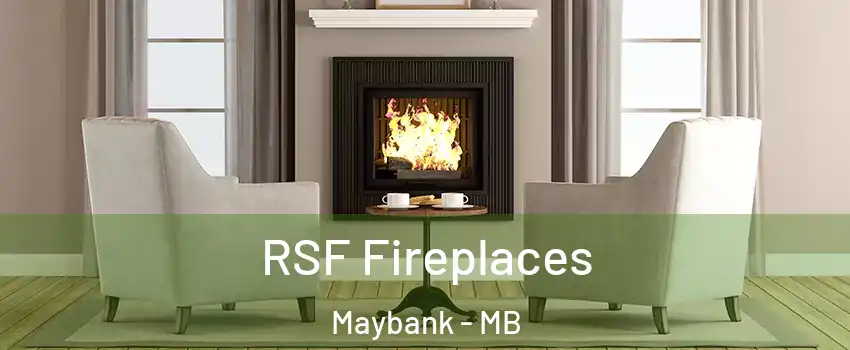  RSF Fireplaces Maybank - MB