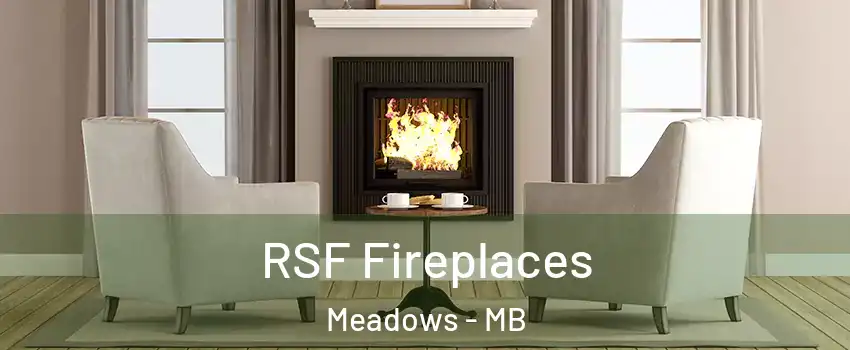  RSF Fireplaces Meadows - MB