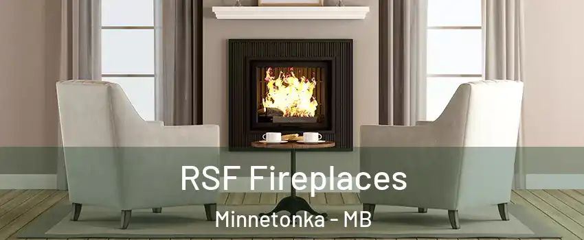 RSF Fireplaces Minnetonka - MB