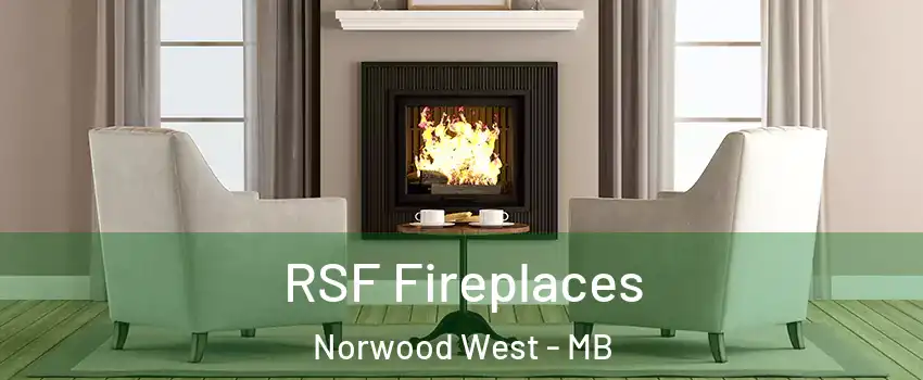  RSF Fireplaces Norwood West - MB