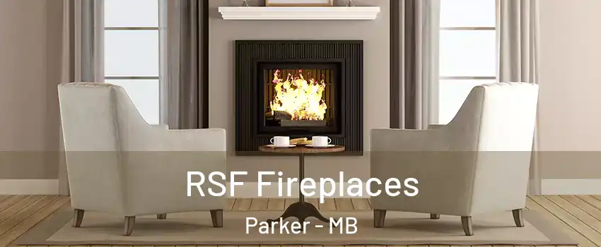  RSF Fireplaces Parker - MB