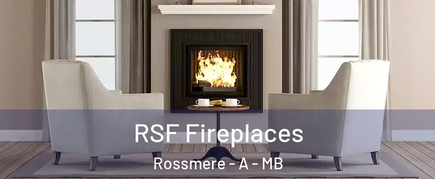  RSF Fireplaces Rossmere - A - MB