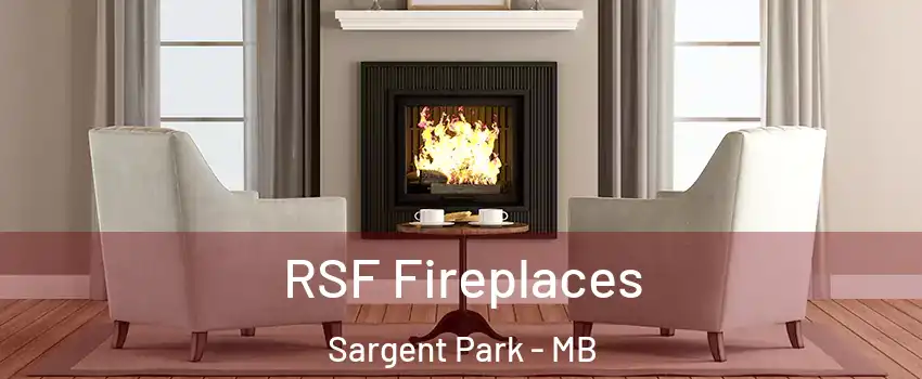  RSF Fireplaces Sargent Park - MB