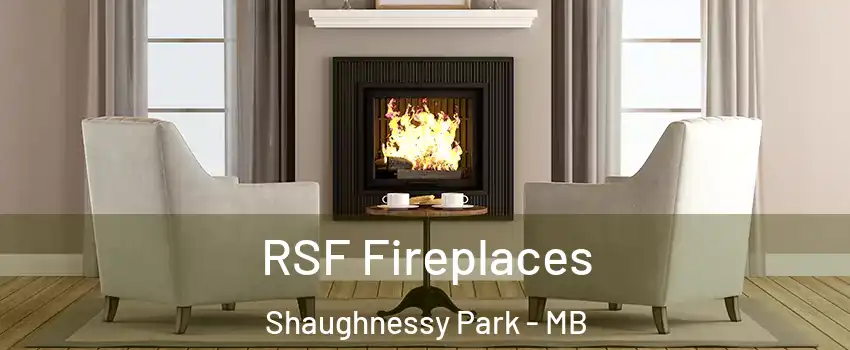  RSF Fireplaces Shaughnessy Park - MB