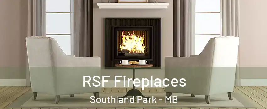  RSF Fireplaces Southland Park - MB