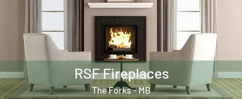  RSF Fireplaces The Forks - MB