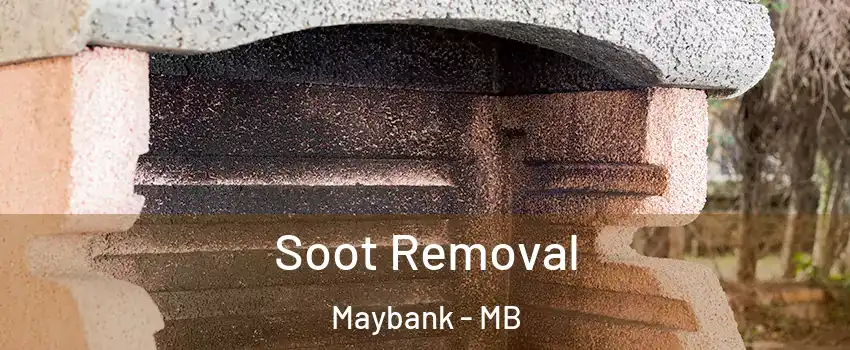  Soot Removal Maybank - MB